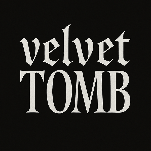Velvet Tomb  